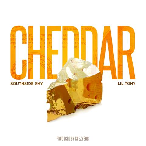 Cheddar (feat. Lil Tony)