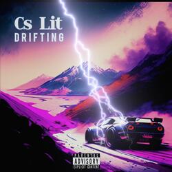 Drifting (feat. Cs Lit)