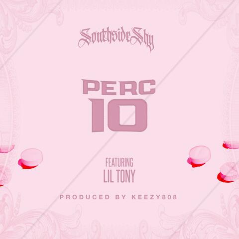 Perc 10 (feat. Lil Tony)