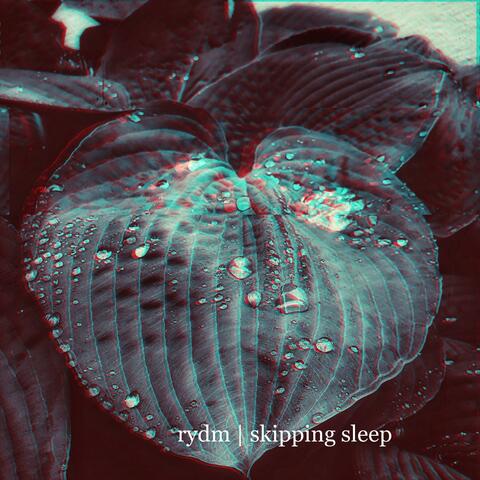 Skipping Sleep
