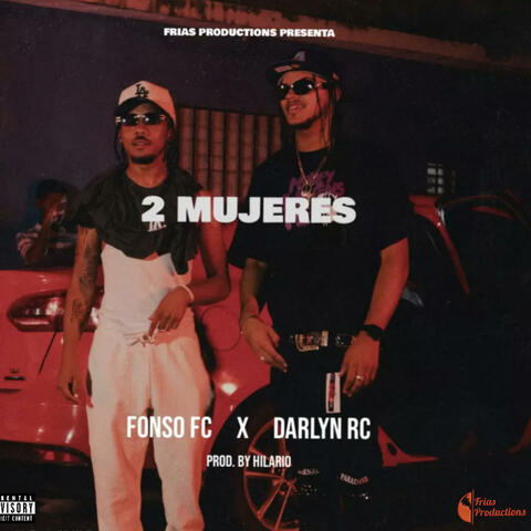 2 Mujeres (feat. Darlyn RC)