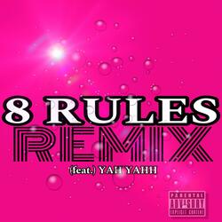 8 Rules (feat. Yah Yahh)