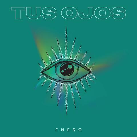 Tus Ojos
