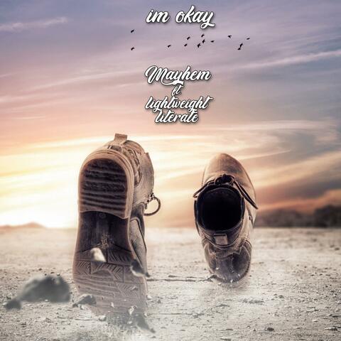 I'm Okay (feat. Lightweight Literate)