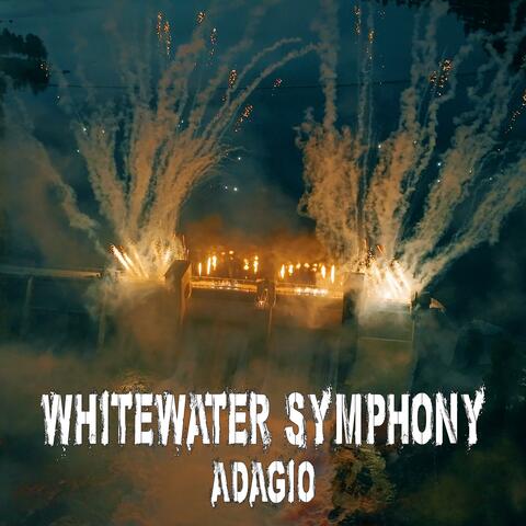 Whitewater Symphony (Adagio)