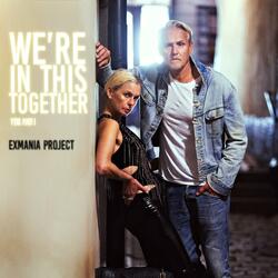 We're in this together (You and I)