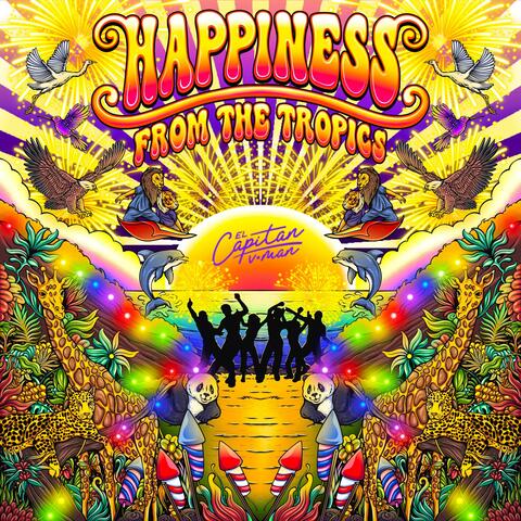 Happiness from the Tropics