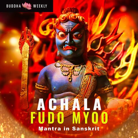 Achala Fudo Myoo Mantra Sanskrit