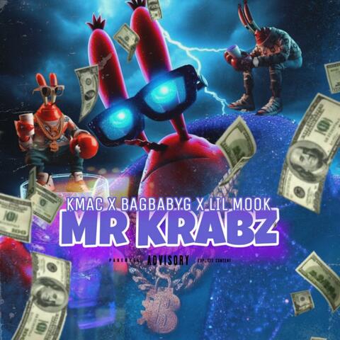 Mr Krabz (feat. BagBabyG & Lil Mook)