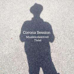 Corona Session