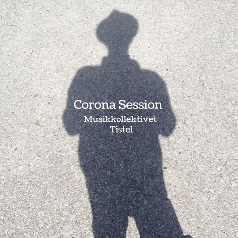 Corona Session
