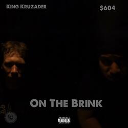 On The Brink (feat. $604)