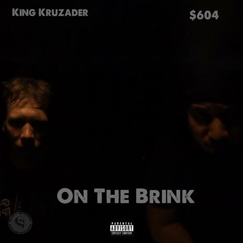 On The Brink (feat. $604)