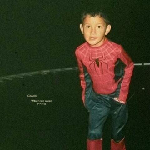 When we were young
