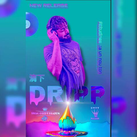 DRIPP (Freestyle)