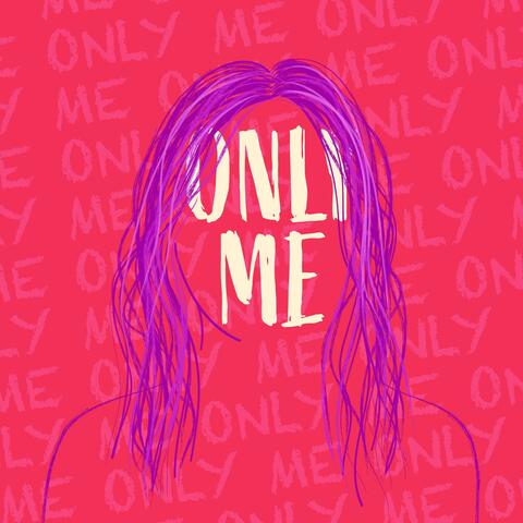 Only Me
