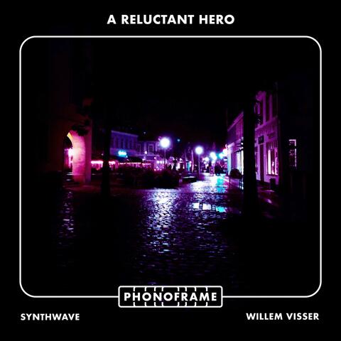 A Reluctant Hero