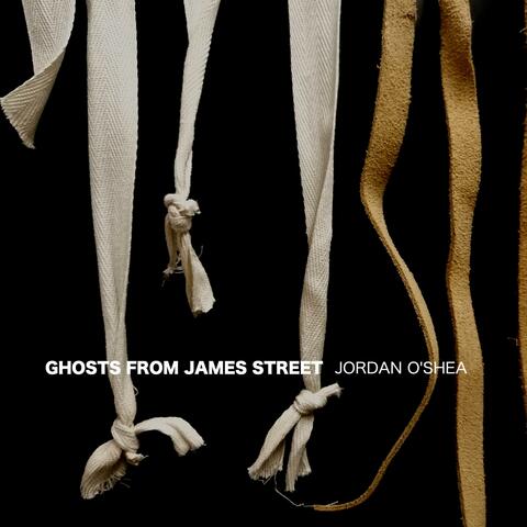 Ghosts from James Street