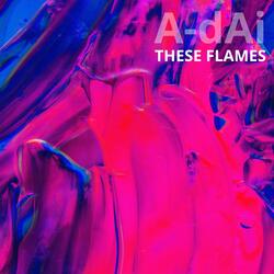 These Flames