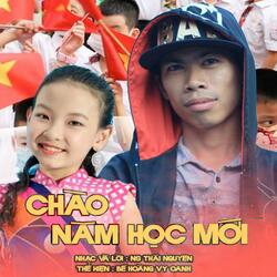 CHÀO NĂM HỌC MỚI (feat. Bé Hoàng Vy Oanh)
