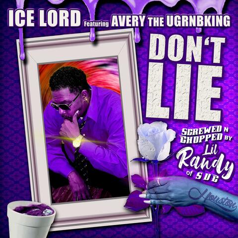 Dont Lie (Chopped) (feat. Avery Callahan) [Lil Randy S.U.C. Remix Chopped and Screwed]