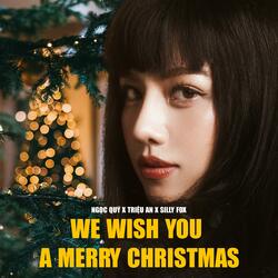 We Wish You A Merry Christmas Lofi (feat. Triệu An & S'Fox)