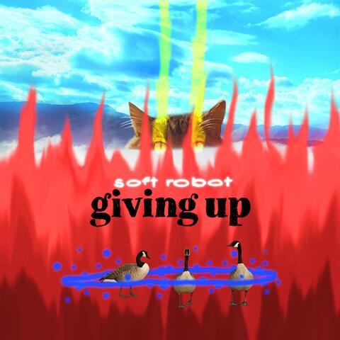 giving up