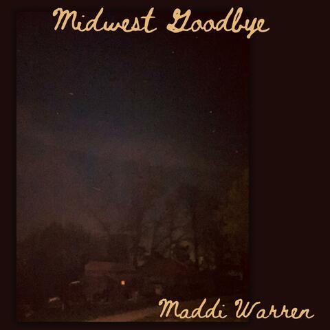 Midwest Goodbye