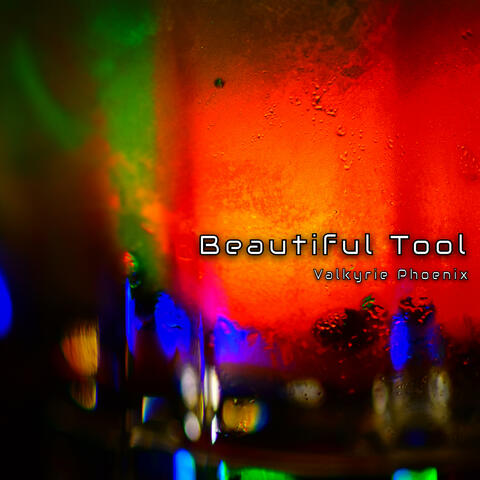 Beautiful Tool