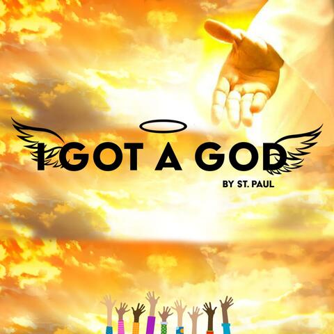 I GOT a GOD