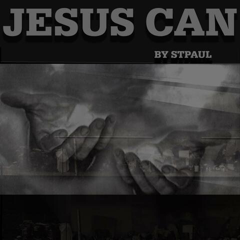 Jesus CAN