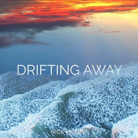 Drifting Away