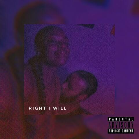 Right I Will