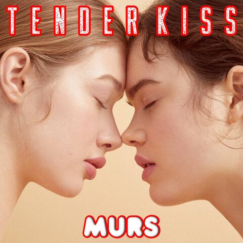 Tender Kiss