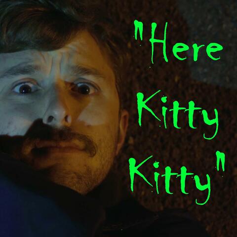 Here Kitty kitty (Original Short Film Soundtrack)
