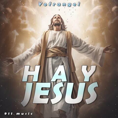 Hay Jesus
