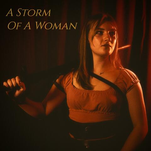A Storm Of A Woman