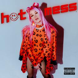 Hot Mess