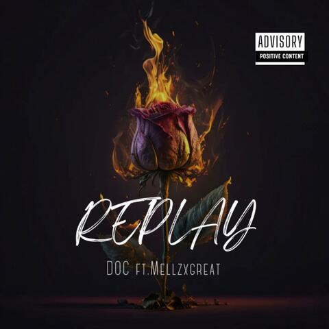 Replay (feat. Mellzxgreat )