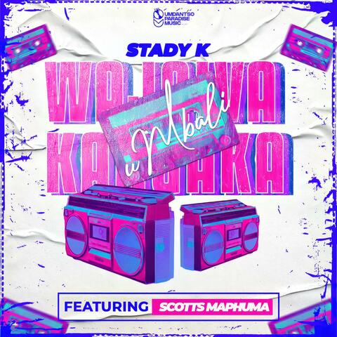 WaJaiva Kangaka(uMbali) (feat. Scotts Maphuma)