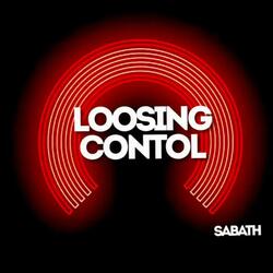 Loosing control