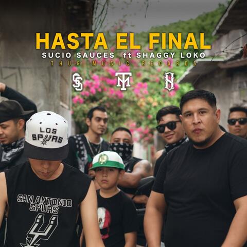 Hasta el Final (feat. Shaggy Loco)