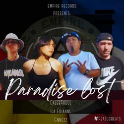 Paradise Lost (feat. CalebAbdulila, Frianne, Gnnczz & Reazus Beats)