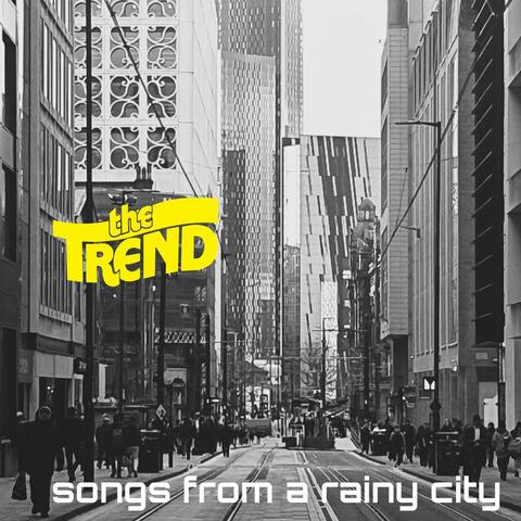 Songs From A Rainy City