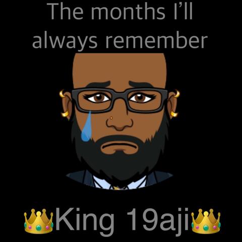 The months l'll always remember