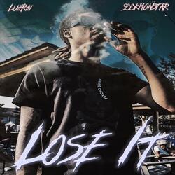 Lose It (feat. Prod.RafaXCI)