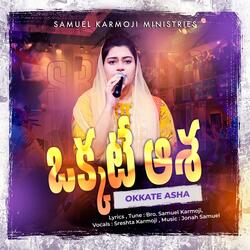 Okkate Asha (feat. Sreshta Karmoji)