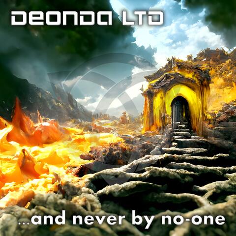 ...and Never by No-one