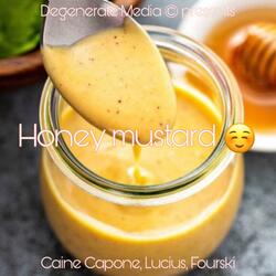 HONEY MUSTARD (feat. Lucius Rucius)