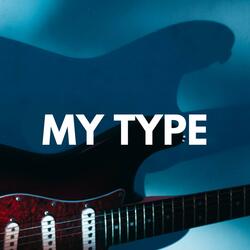 My Type